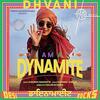 Dynamite - Dhvani Bhanushali